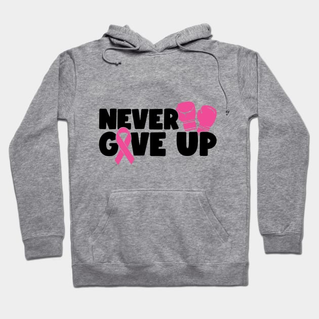 Never Give Up - Breast Cancer Warrior Fighter Survivor Pink Cancer Ribbon Boxing Gloves Hoodie by Color Me Happy 123